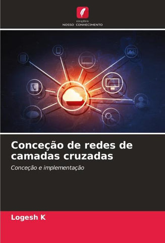 Conceção de redes de camadas cruzadas