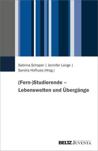 (Fern-)Studierende – Lebenswelten und Übergänge