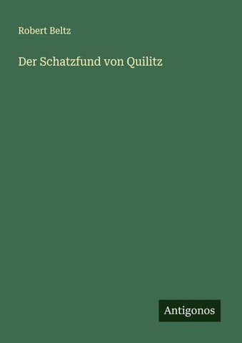 Der Schatzfund von Quilitz