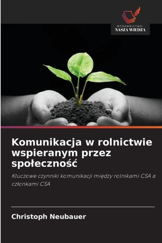 Komunikacja w rolnictwie wspieranym przez spo¿eczno¿¿