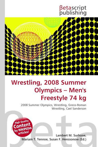 Wrestling, 2008 Summer Olympics - Men's Freestyle 74 kg