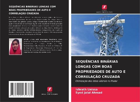 SEQUÊNCIAS BINÁRIAS LONGAS COM BOAS PROPRIEDADES DE AUTO E CORRELAÇÃO CRUZADA