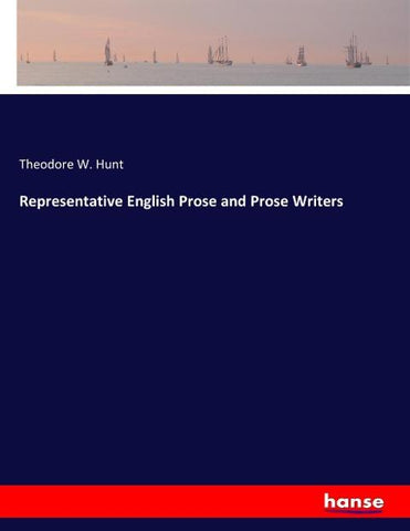 Representative English Prose and Prose Writers