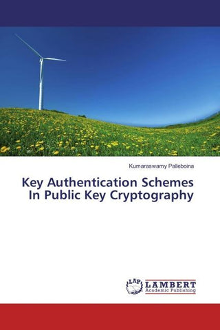 Key Authentication Schemes In Public Key Cryptography