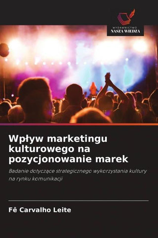 Wp¿yw marketingu kulturowego na pozycjonowanie marek