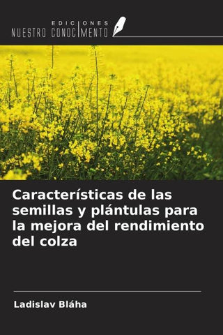 Características de las semillas y plántulas para la mejora del rendimiento del colza