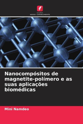 Nanocompósitos de magnetite-polímero e as suas aplicações biomédicas