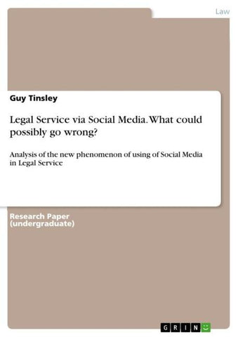Legal Service via Social Media. What could possibly go wrong?
