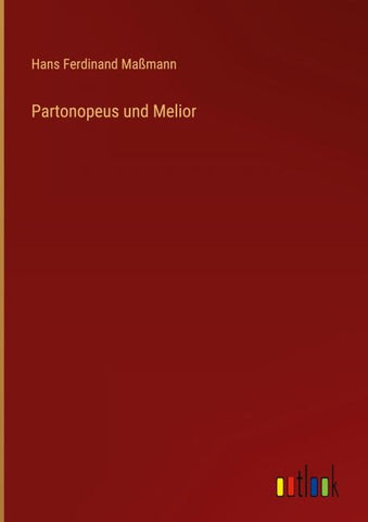 Partonopeus und Melior