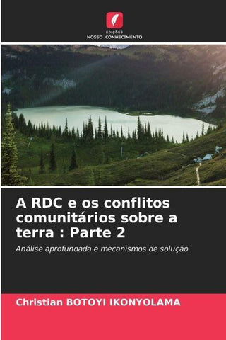 A RDC e os conflitos comunitários sobre a terra : Parte 2