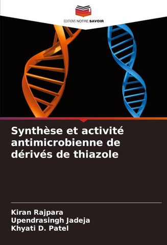 Synthèse et activité antimicrobienne de dérivés de thiazole