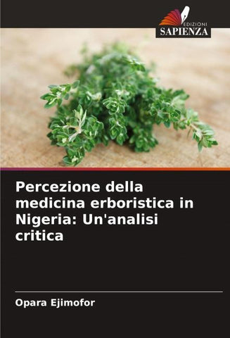 Percezione della medicina erboristica in Nigeria: Un'analisi critica