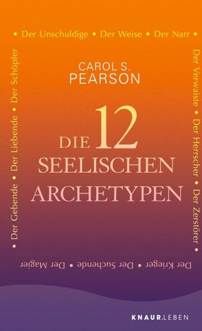 Die 12 seelischen Archetypen