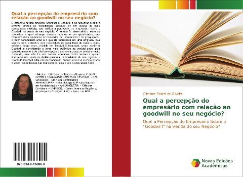 Qual a percepção do empresário com relação ao goodwill no seu negócio?