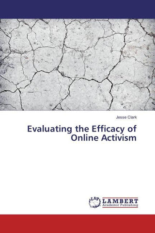 Evaluating the Efficacy of Online Activism
