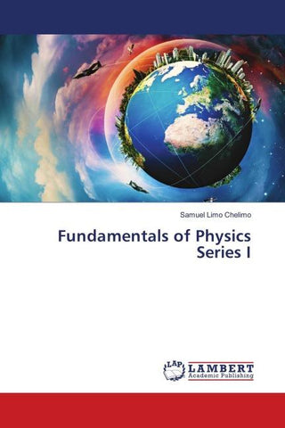 Fundamentals of Physics Series I