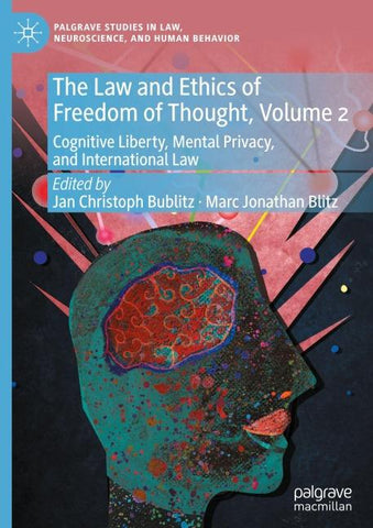 The Law and Ethics of Freedom of Thought, Volume 2