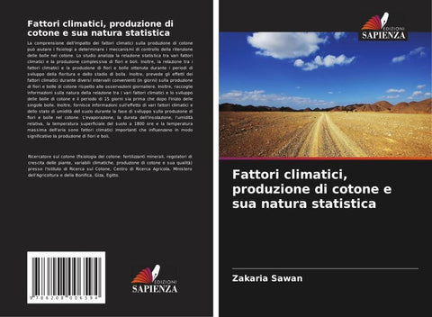 Fattori climatici, produzione di cotone e sua natura statistica