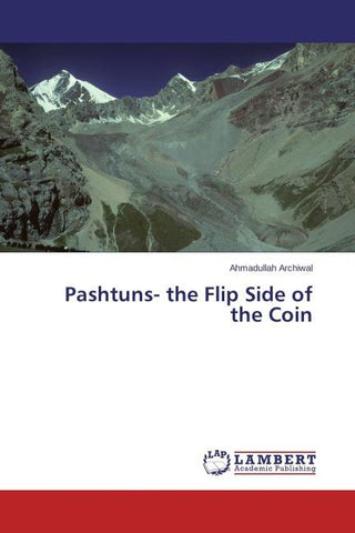 Pashtuns- the Flip Side of the Coin