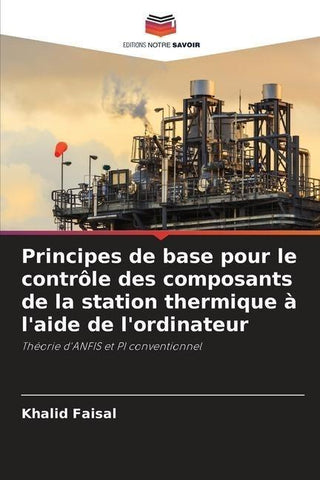 Principes de base pour le contrôle des composants de la station thermique à l'aide de l'ordinateur