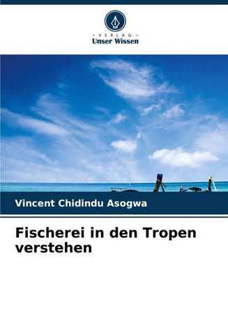 Fischerei in den Tropen verstehen