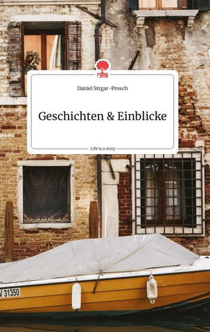 Geschichten und Einblicke. Life is a Story - story.one