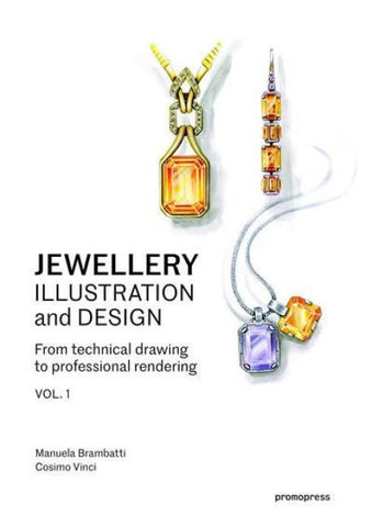 Jewellery Illustration And Design – Vol. 1