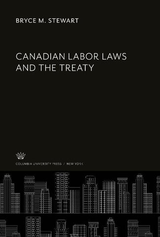 Canadian Labor Laws and the Treaty