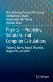 Physics—Problems, Solutions, and Computer Calculations