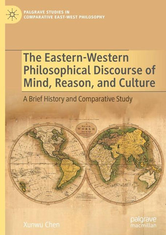 The Eastern-Western Philosophical Discourse of Mind, Reason, and Culture
