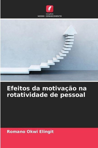 Efeitos da motivação na rotatividade de pessoal