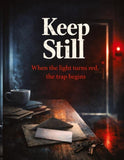 Keep Still