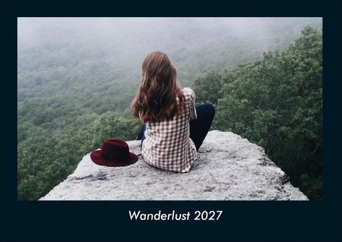 Wanderlust 2027 Fotokalender DIN A4