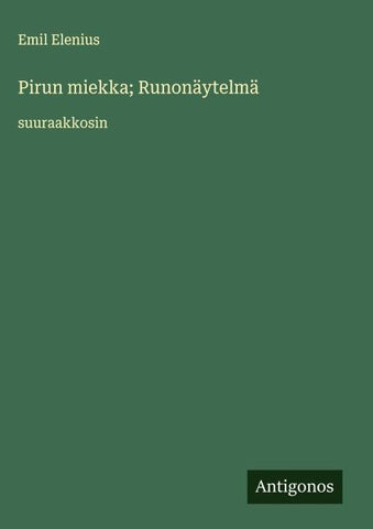 Pirun miekka; Runonäytelmä