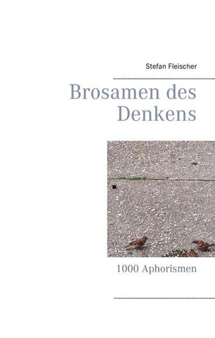 Brosamen des Denkens