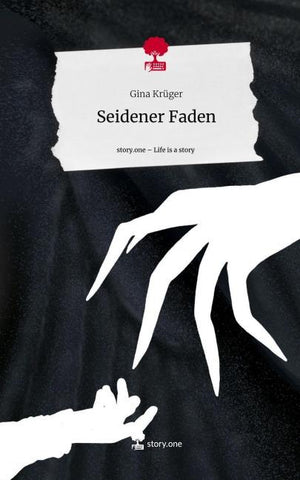 Seidener Faden. Life is a Story - story.one