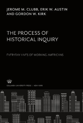 The Process of Historical Inquiry