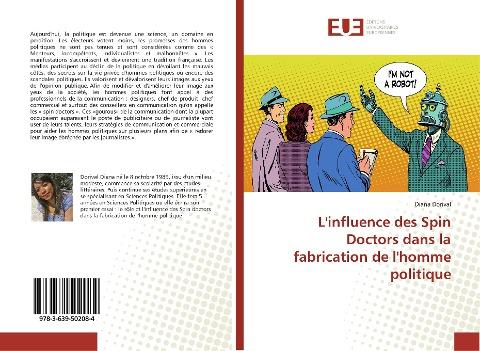 L'influence des Spin Doctors dans la fabrication de l'homme politique