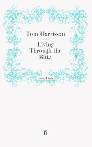 Living Through the Blitz