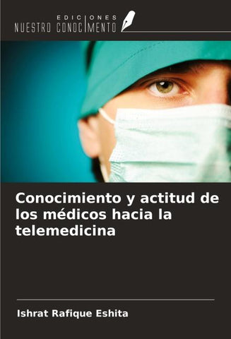 Conocimiento y actitud de los médicos hacia la telemedicina