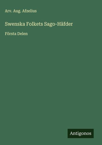 Swenska Folkets Sago-Häfder