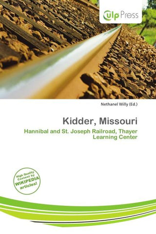 Kidder, Missouri