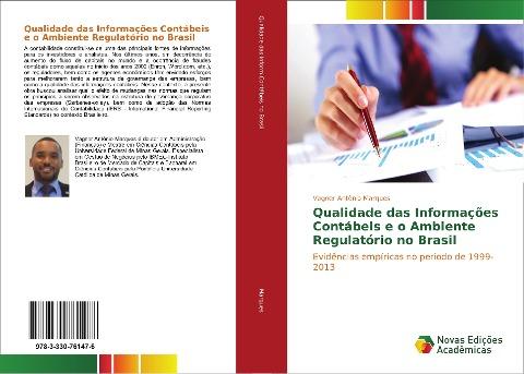 Qualidade das Informações Contábeis e o Ambiente Regulatório no Brasil