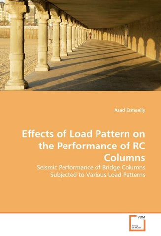 Effects of Load Pattern on the Performance of RC Columns