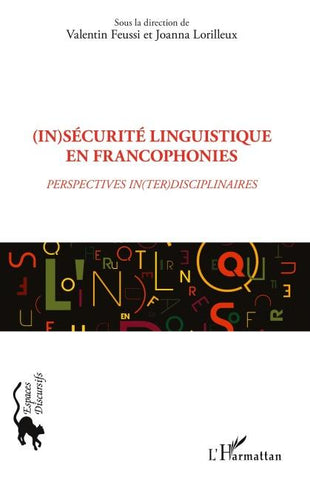 (In)sécurité linguistique en francophonies