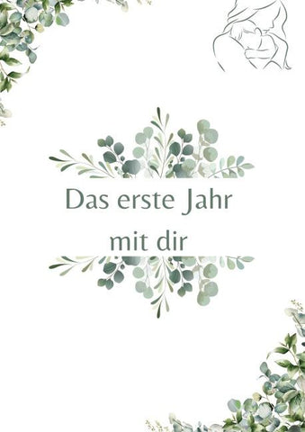 Das erste Jahr mit dir