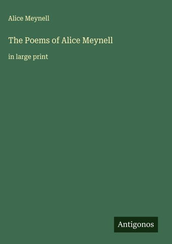 The Poems of Alice Meynell