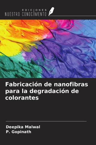 Fabricación de nanofibras para la degradación de colorantes