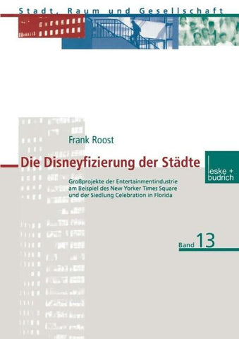 Die Disneyfizierung der Städte