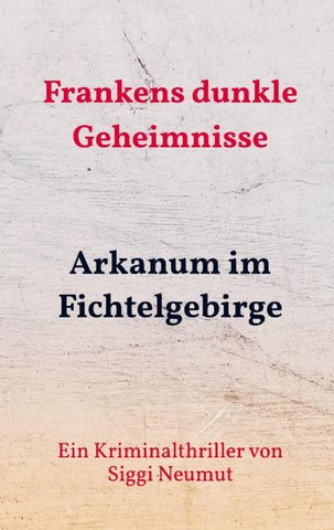 Arkanum im Fichtelgebirge